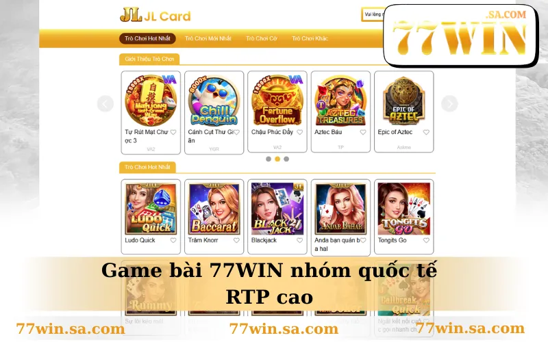 Game bài 77WIN nhóm quốc tế RTP cao