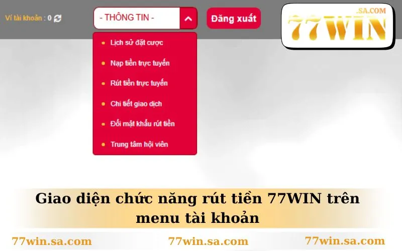 Giao diện chức năng rút tiền 77WIN trên menu tài khoản