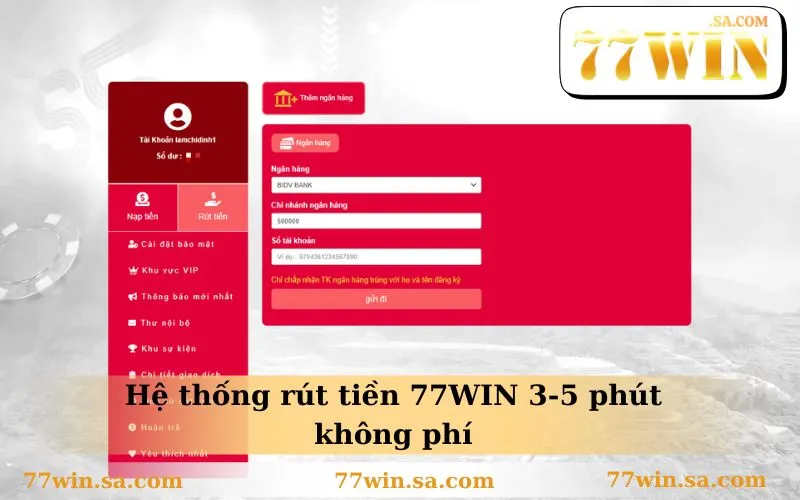 77WIN 27 Hệ thống rút tiền 77WIN 3-5 phút không phí