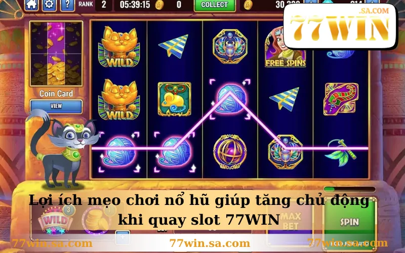 Lợi ích mẹo chơi nổ hũ giúp tăng chủ động khi quay slot 77WIN