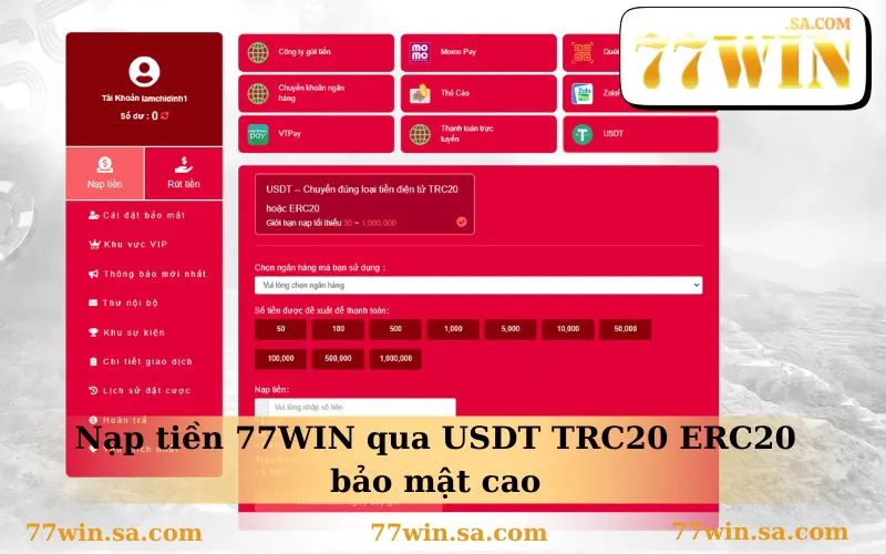 Nạp tiền 77WIN qua USDT TRC20 ERC20 bảo mật cao