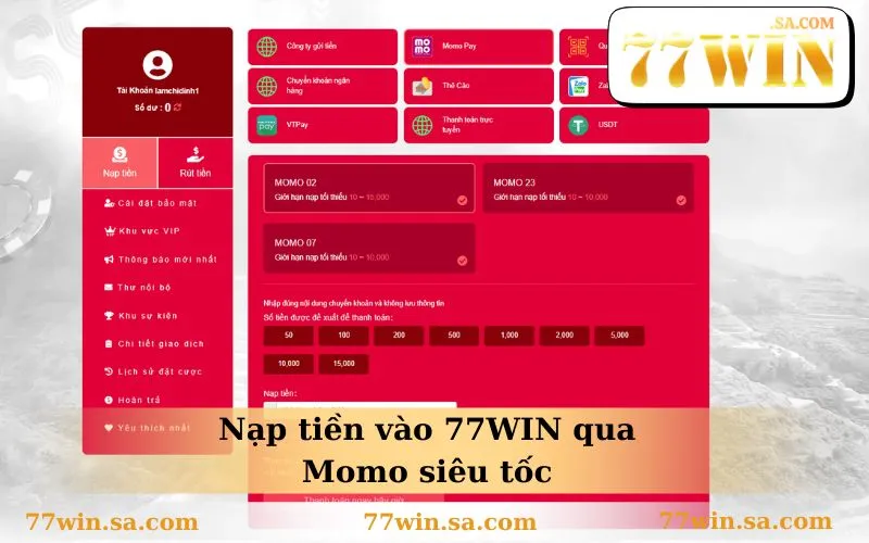 Nạp tiền vào 77WIN qua Momo siêu tốc